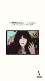 FEMMES, l'âme et la flamme