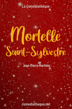 Mortelle Saint-Sylvestre