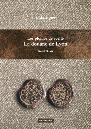 Les plombs de scellé La douane de Lyon