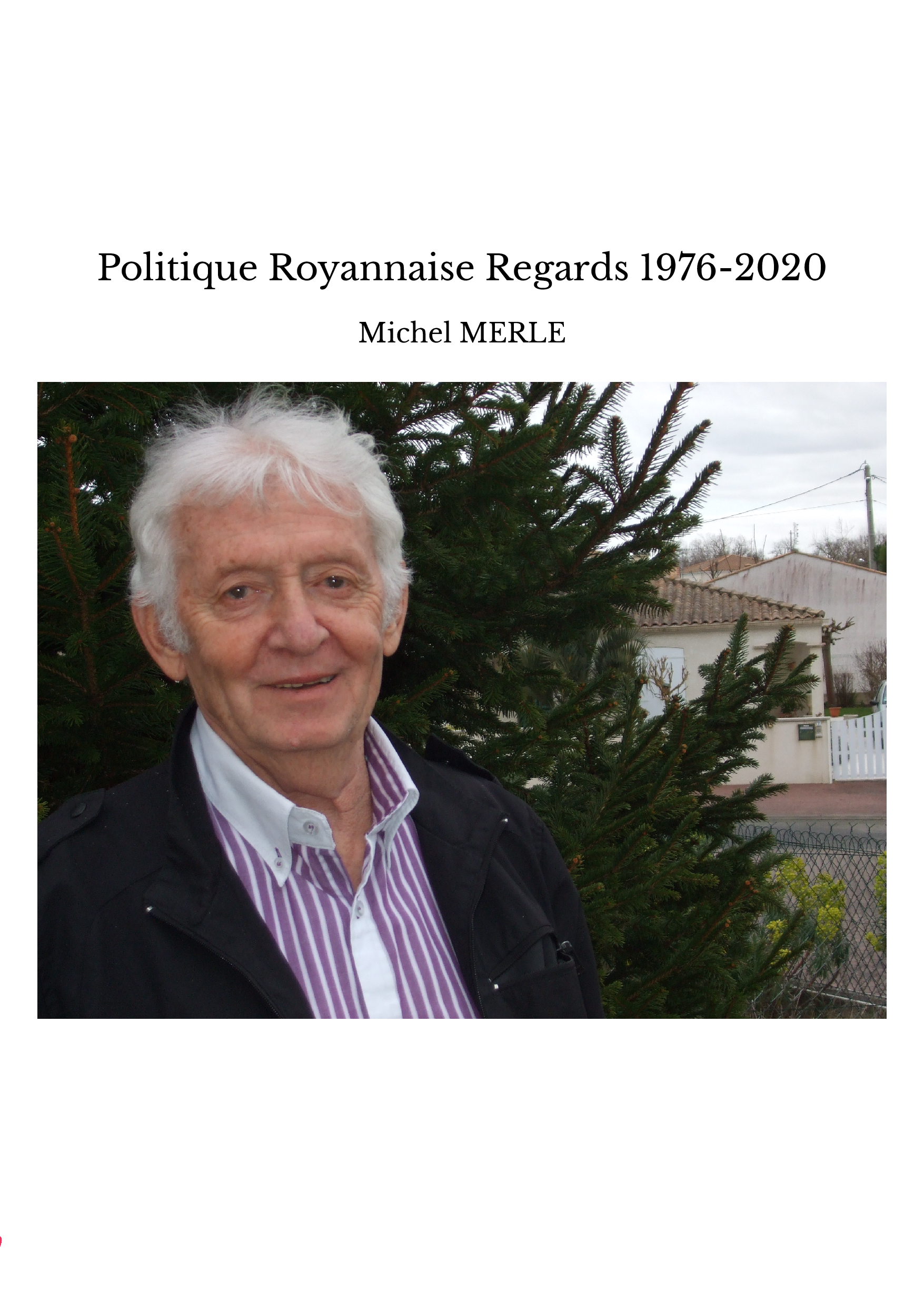 Politique Royannaise Regards 1976-2020