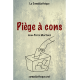 Piège à cons