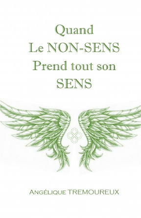 Quand le NON-SENS prend tout son SENS