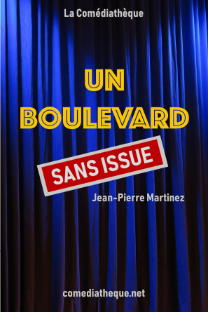 Un boulevard sans issue