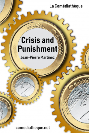Crisis and Punishment