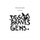 Des braves gens