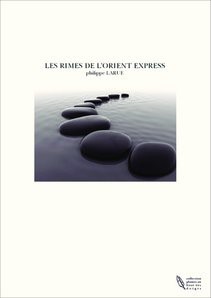 LES RIMES DE L'ORIENT EXPRESS