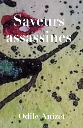 Saveurs assassines