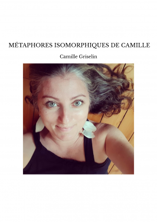  MÉTAPHORES ISOMORPHIQUES DE CAMILLE