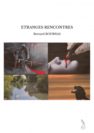 ETRANGES RENCONTRES