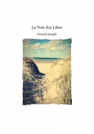 La Voie Est Libre