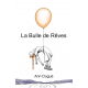 La Bulle de Rêves