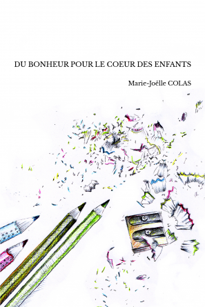 DU BONHEUR POUR LE COEUR DES ENFANTS