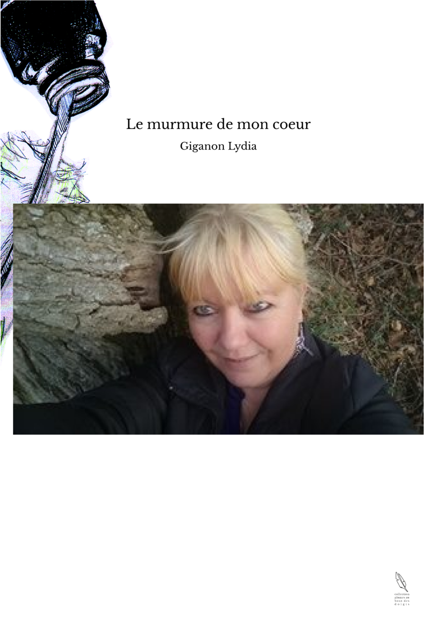 Le murmure de mon coeur