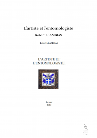 L'artiste et l'entomologiste