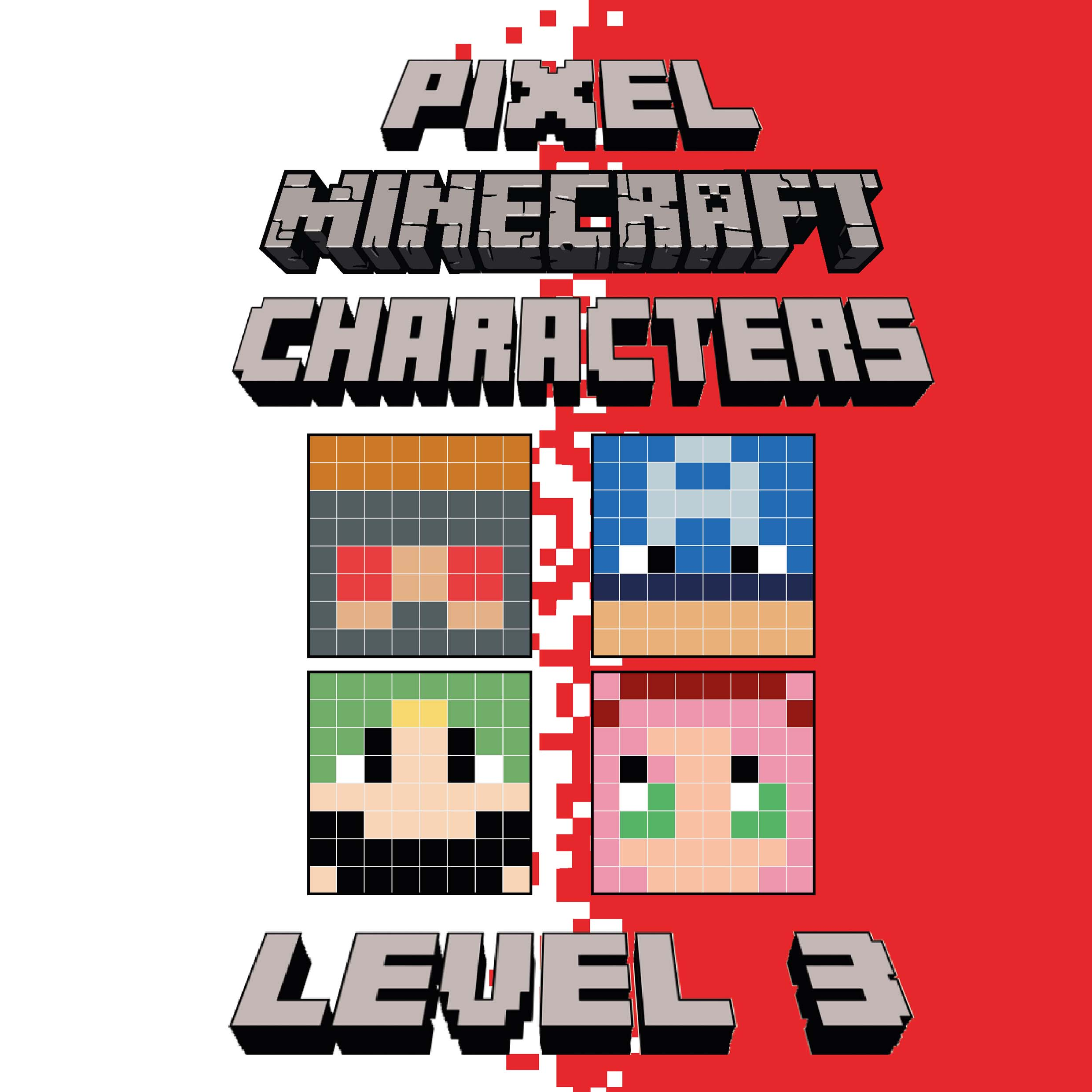 Pixel minecraft characters level 3