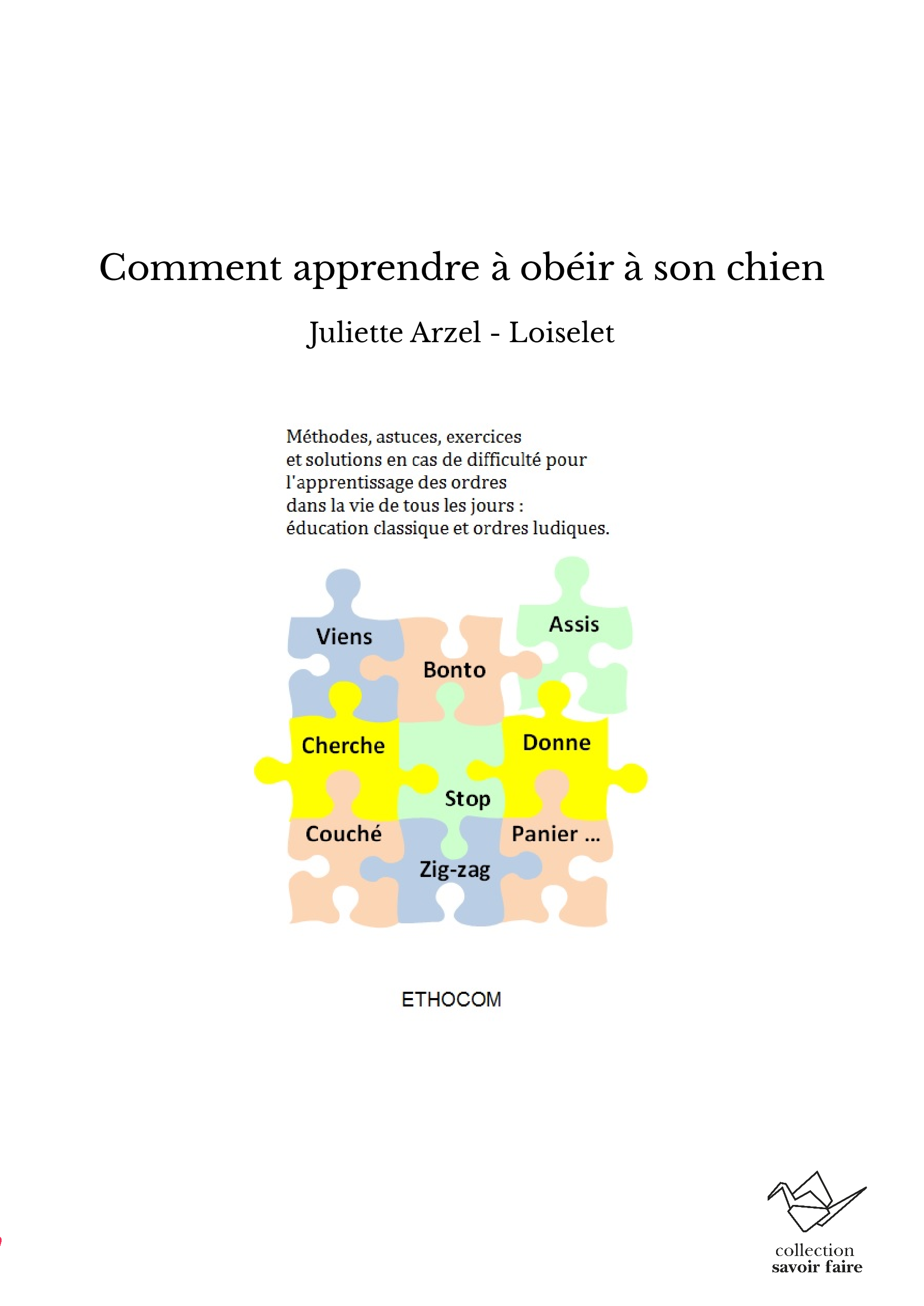 Comment apprendre à obéir à son chien