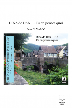 DINA de DAN 1 - Tu en penses quoi