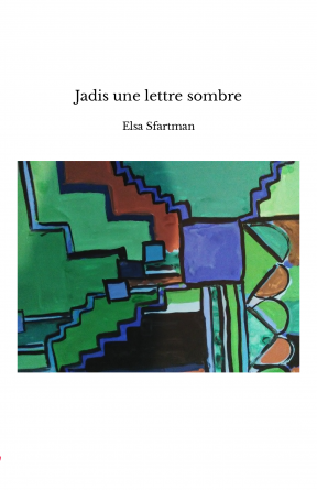 Jadis une lettre sombre