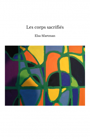 Les corps sacrifiés