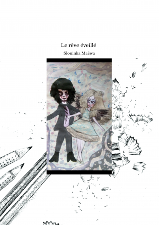 Le rêve éveillé 