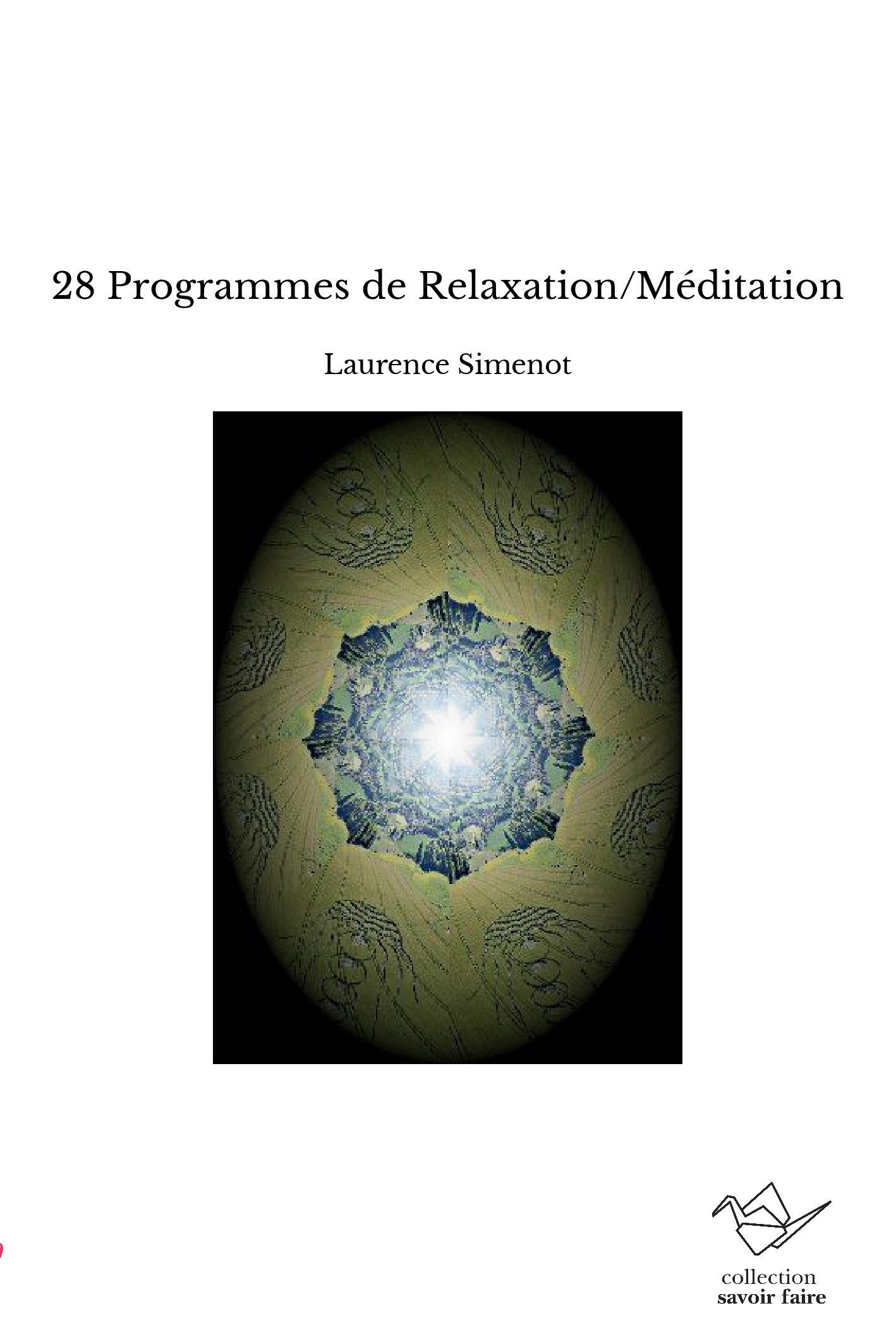 28 Programmes de Relaxation/Méditation