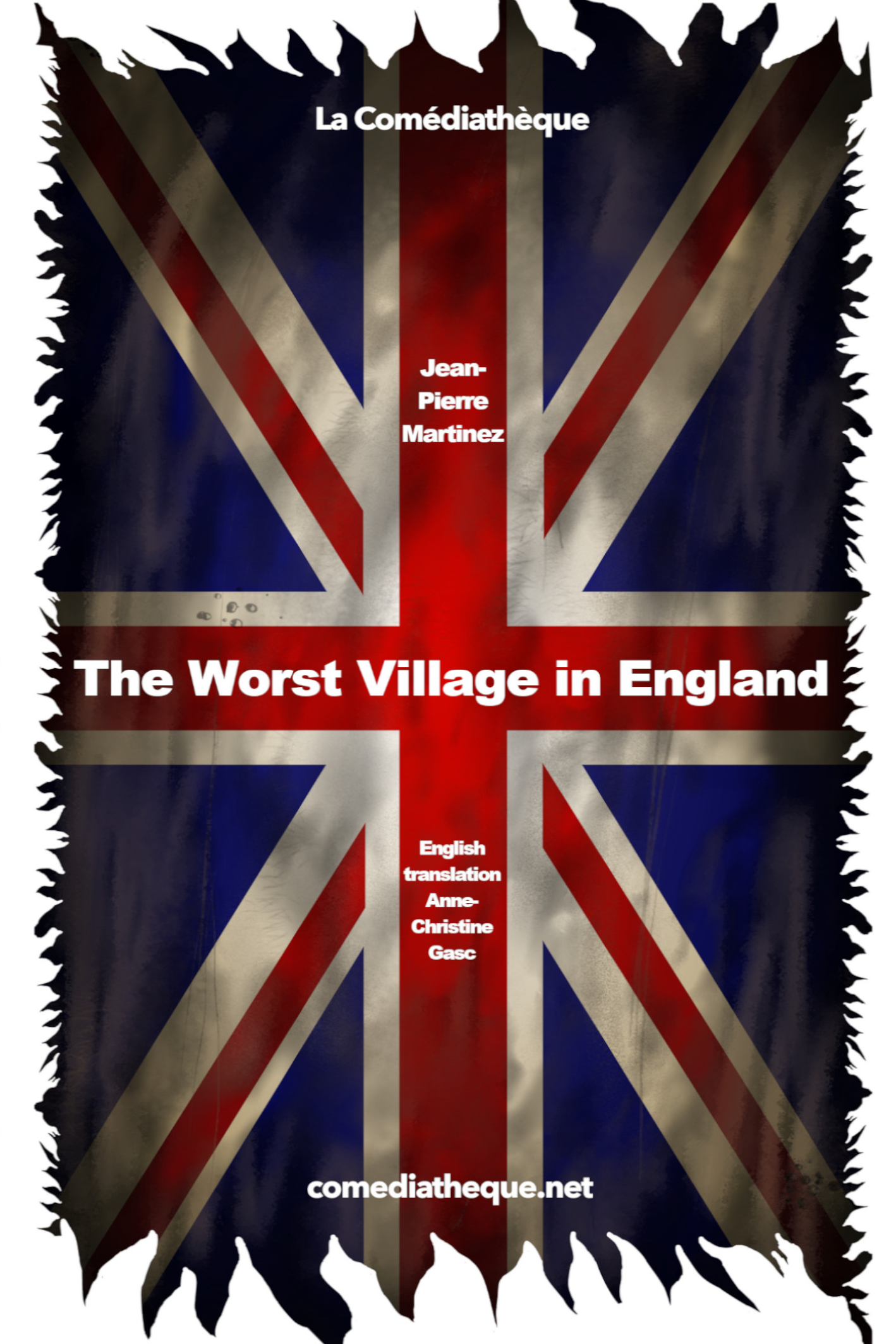 The Worst Village in England