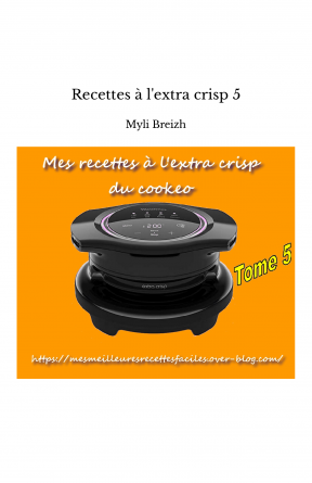 Recettes à l'extra crisp 5