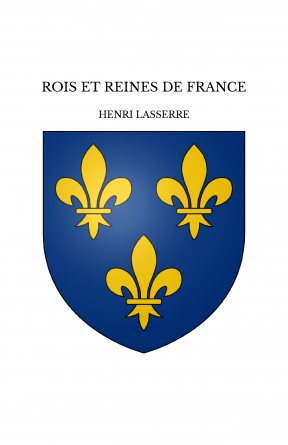 ROIS ET REINES DE FRANCE