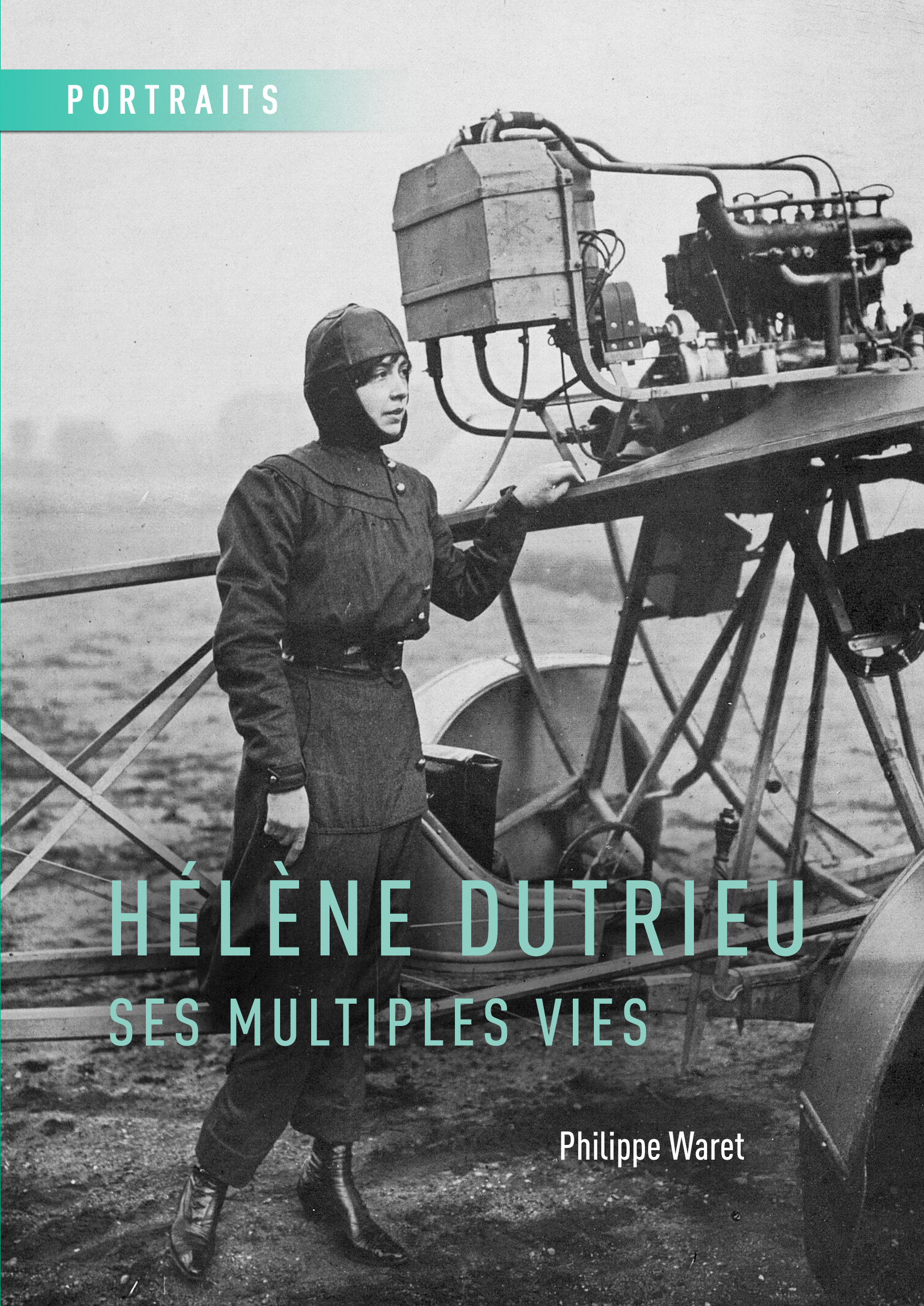 Hélène Dutrieu, ses multiples vies