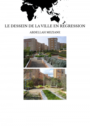 LE DESSEIN DE LA VILLE EN REGRESSION