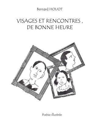 Visages et rencontres, de bonne heure