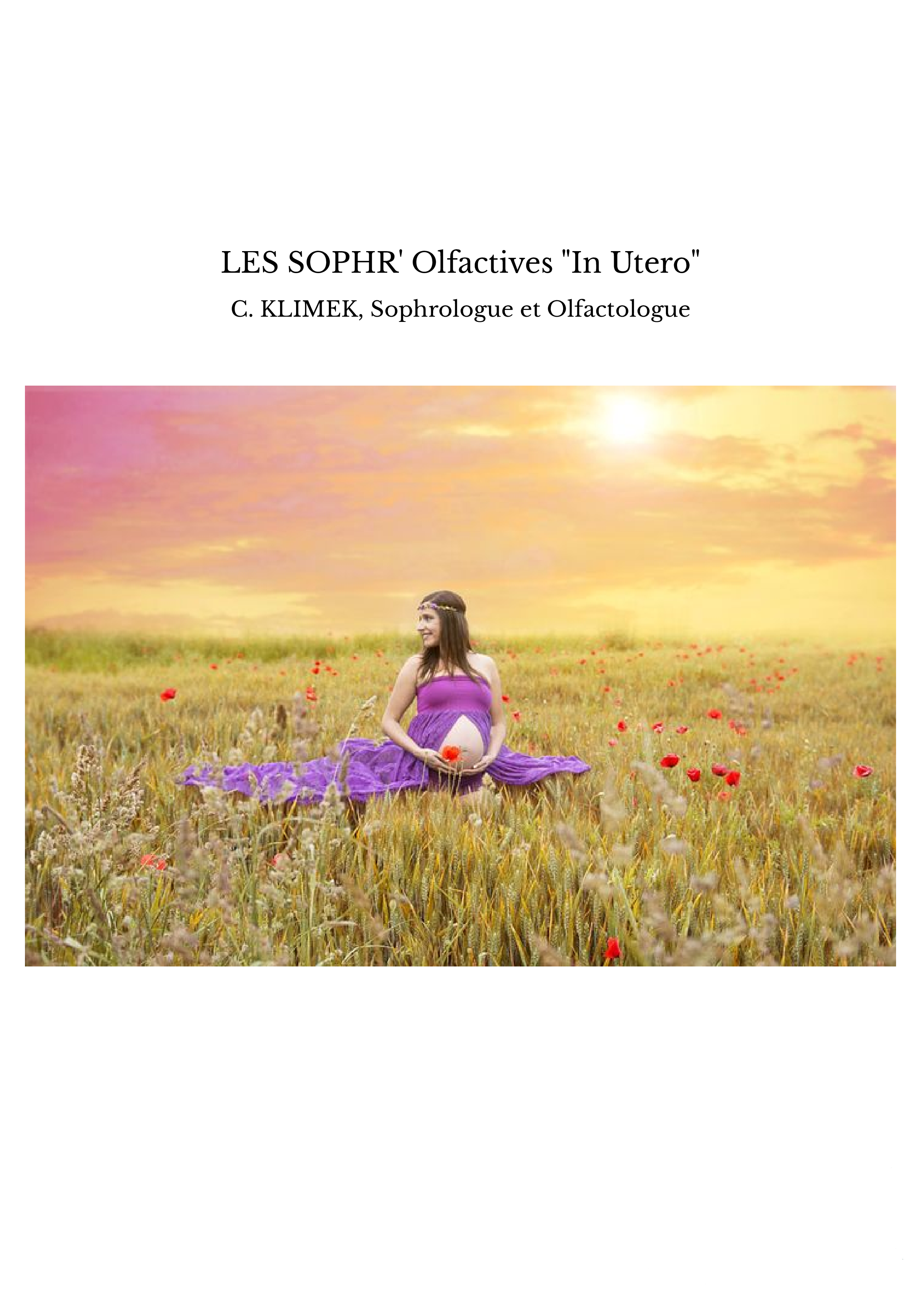 LES SOPHR' Olfactives "In Utero"