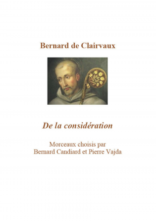 Bernard de Clairvaux. Morceaux choisis