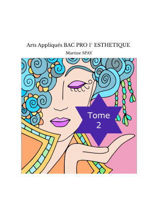 Arts Appliqués BAC PRO 1° ESTHETIQUE 