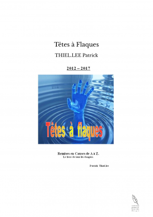 Têtes à Flaques