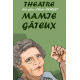 MAMIE GÂTEUX