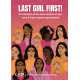 Last Girl First!