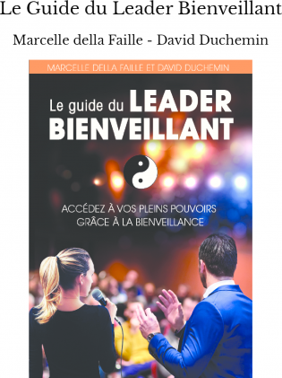 Le Guide du Leader Bienveillant