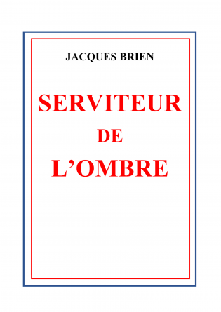 LE SERVITEUR DE L'OMBRE