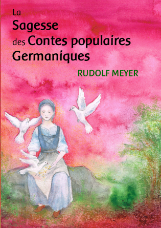 La sagesse des contes germaniques