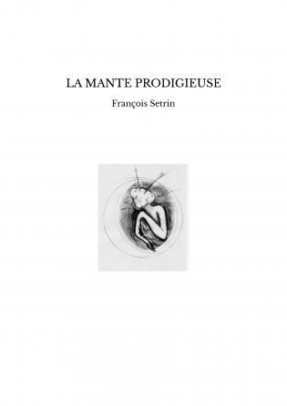 LA MANTE PRODIGIEUSE