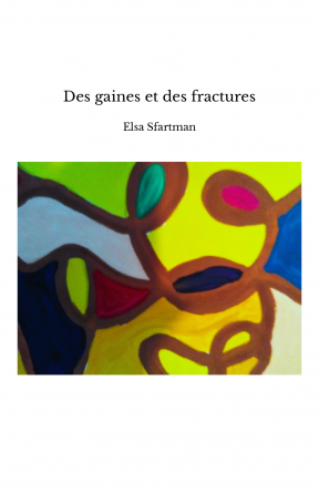 Des gaines et des fractures