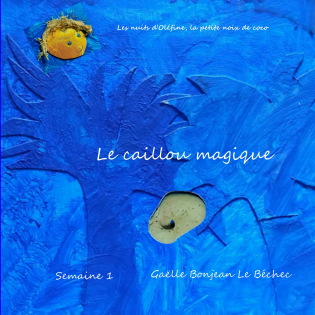 Le caillou magique