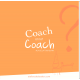 Coach or not Coach? FR 21x21