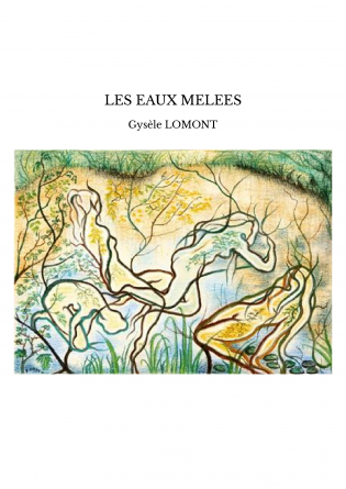 LES EAUX MELEES