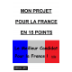 MON PROJET POUR LA FRANCE EN 15 POINTS