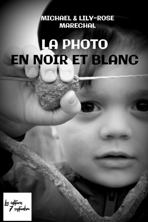 LA PHOTO EN NOIR ET BLANC