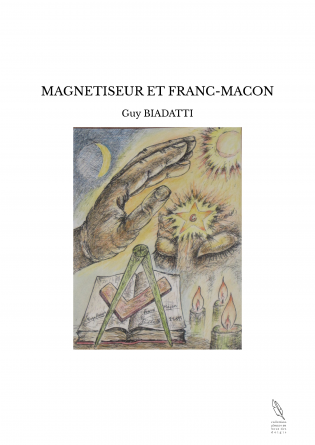 MAGNETISEUR ET FRANC-MACON