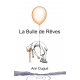 La Bulle de Rêves