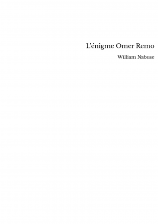 L'énigme Omer Remo